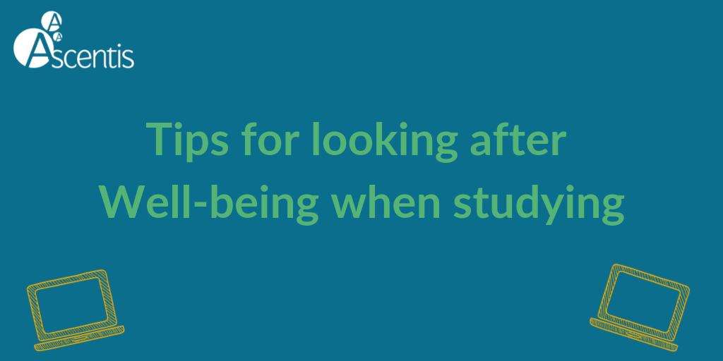 Top Tips for looking after Well-being when Studying